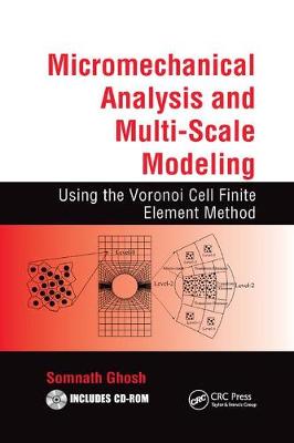 Micromechanical Analysis and Multi-Scale Modeling Using the Voronoi Cell  Finite Element Method