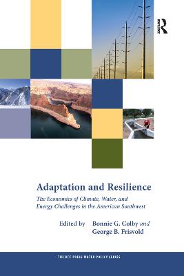 Adaptation and Resilience: The Economics of Climate, Water, and Energy Challenges in the American  Southwest