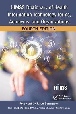 HIMSS Dictionary of Health Information Technology Terms, Acronyms, and  Organizations 4th New edition