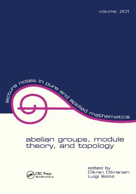 Abelian Groups, Module Theory, and Topology: proceedings in honour of Adalberto Orsattis 60th birthday