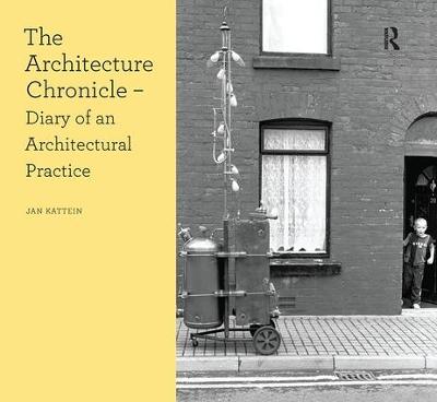 Architecture Chronicle: Diary of an Architectural Practice