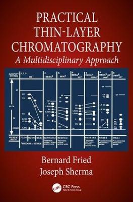 Practical Thin-Layer Chromatography: A Multidisciplinary Approach