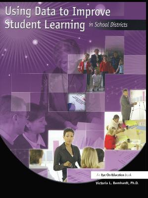 Using Data to Improve Student Learning in School Districts