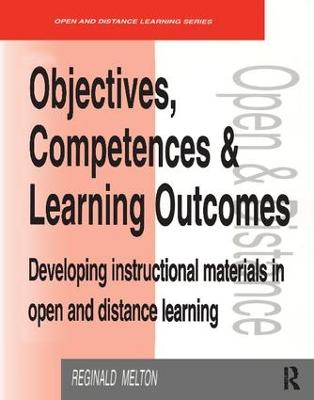 Objectives, Competencies and Learning Outcomes: Developing Instructional Materials in Open and Distance Learning