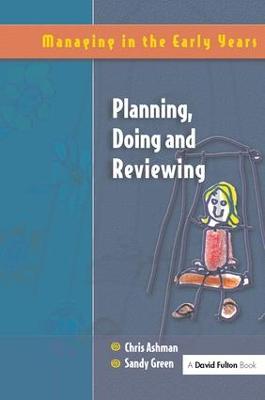 Planning, Doing and Reviewing