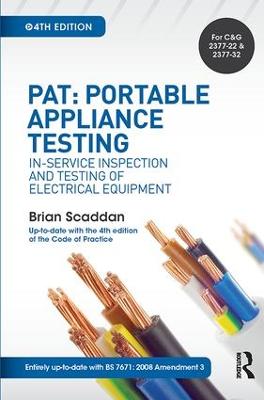 PAT: Portable Appliance Testing: In-Service Inspection and Testing of Electrical Equipment 4th edition