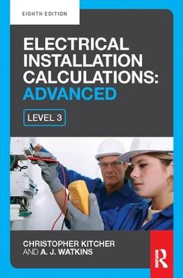 Electrical Installation Calculations: Advanced 8th edition