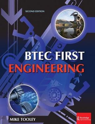 BTEC First Engineering: Mandatory and Selected Optional Units for BTEC Firsts in Engineering 2nd edition