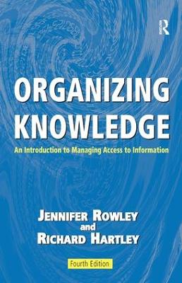 Organizing Knowledge: An Introduction to Managing Access to Information 4th edition