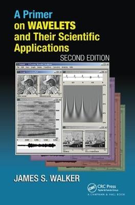 Primer on Wavelets and Their Scientific Applications 2nd edition