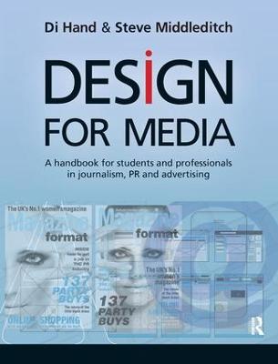 Design for Media: A Handbook for Students and Professionals in Journalism, PR, and Advertising