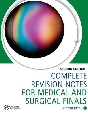 Complete Revision Notes for Medical and Surgical Finals 2nd edition