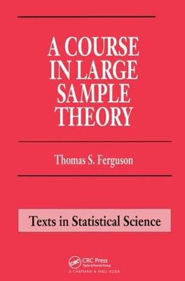 Course in Large Sample Theory
