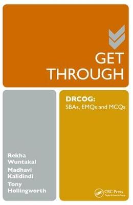 Get Through DRCOG: SBAs, EMQs and McQs