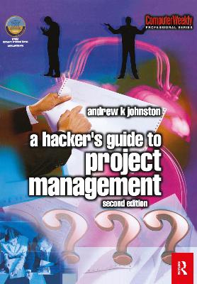 Hacker's Guide to Project Management 2nd edition