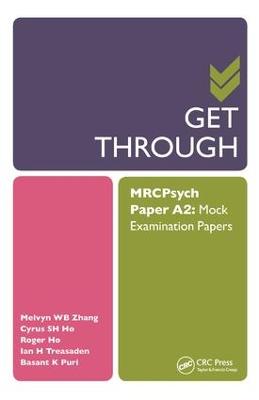 Get Through MRCPsych Paper A2: Mock Examination Papers
