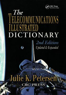 Telecommunications Illustrated Dictionary 2nd edition