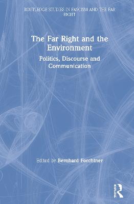 Far Right and the Environment: Politics, Discourse and Communication