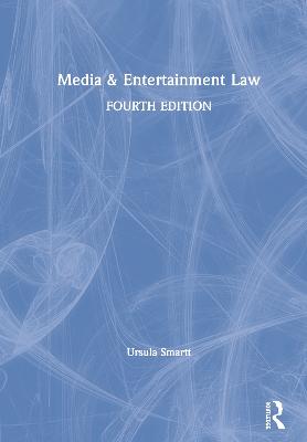 Media & Entertainment Law 4th edition