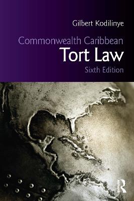 Commonwealth Caribbean Tort Law 6th edition