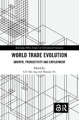 World Trade Evolution: Growth, Productivity and Employment