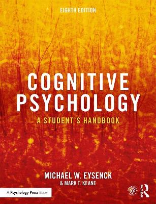 Cognitive Psychology: A Student's Handbook 8th edition