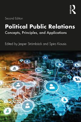 Political Public Relations: Concepts, Principles, and Applications 2nd edition