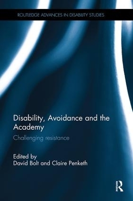 Disability, Avoidance and the Academy: Challenging Resistance