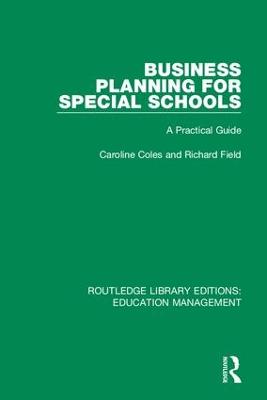Business Planning for Special Schools: A Practical Guide
