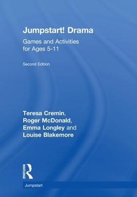 Jumpstart! Drama: Games and Activities for Ages 5-11 2nd edition