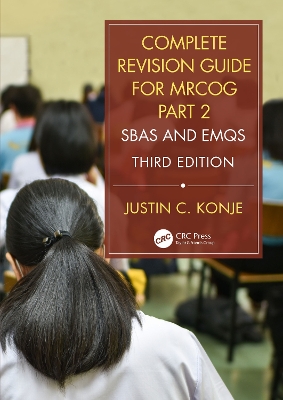 Complete Revision Guide for MRCOG Part 2: SBAs and EMQs 3rd edition