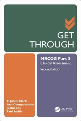 Get Through MRCOG Part 3: Clinical Assessment, Second Edition 2nd edition