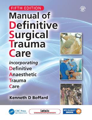Manual of Definitive Surgical Trauma Care, Fifth Edition 5th edition