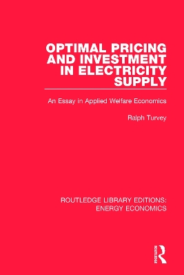 Optimal Pricing and Investment in Electricity Supply: An Esay in Applied Welfare Economics