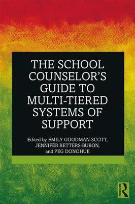 School Counselors Guide to Multi-Tiered Systems of Support