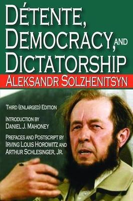Detente, Democracy and Dictatorship 3rd edition