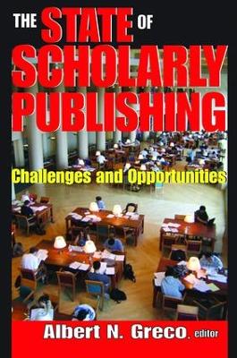 State of Scholarly Publishing: Challenges and Opportunities