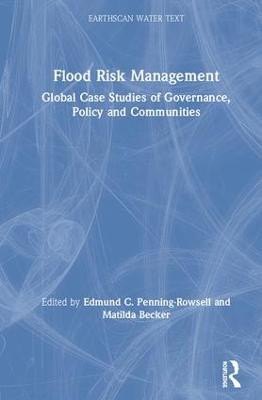 Flood Risk Management: Global Case Studies of Governance, Policy and Communities