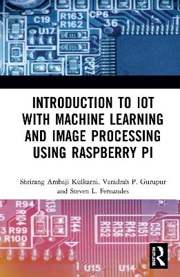 Introduction to IoT with Machine Learning and Image Processing using  Raspberry Pi