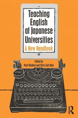 Teaching English at Japanese Universities: A New Handbook