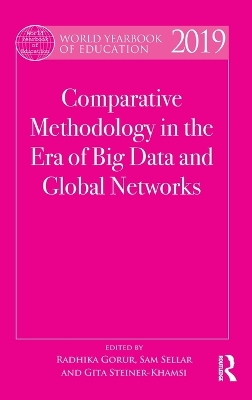 World Yearbook of Education 2019: Comparative Methodology in the Era of Big Data and Global Networks
