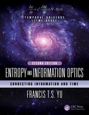 Entropy and Information Optics: Connecting Information and Time, Second Edition 2nd edition