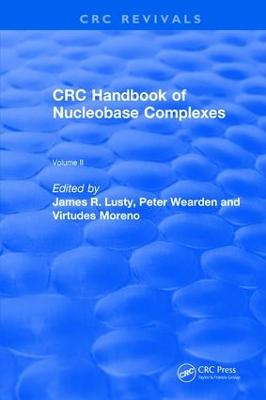 Handbook of Nucleobase Complexes: Transition Metal Complexes of Naturally Occurring Nucleobases and Their  Derivatives Volume II