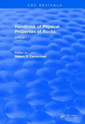 Handbook of Physical Properties of Rocks (1982): Volume I