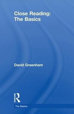 Close Reading: The Basics: The Basics
