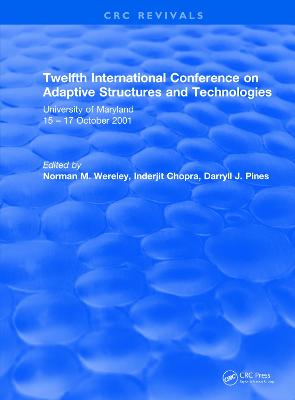 Twelfth International Conference on Adaptive Structures and Technologies: University of Maryland 1517 October 2001