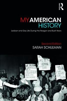 My American History: Lesbian and Gay Life During the Reagan and Bush Years 2nd edition