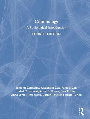 Criminology: A Sociological Introduction 4th edition