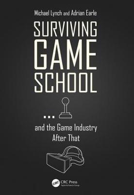 Surviving Game Schooland the Game Industry After That