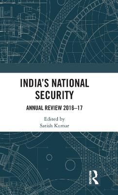 Indias National Security: Annual Review 2016-17